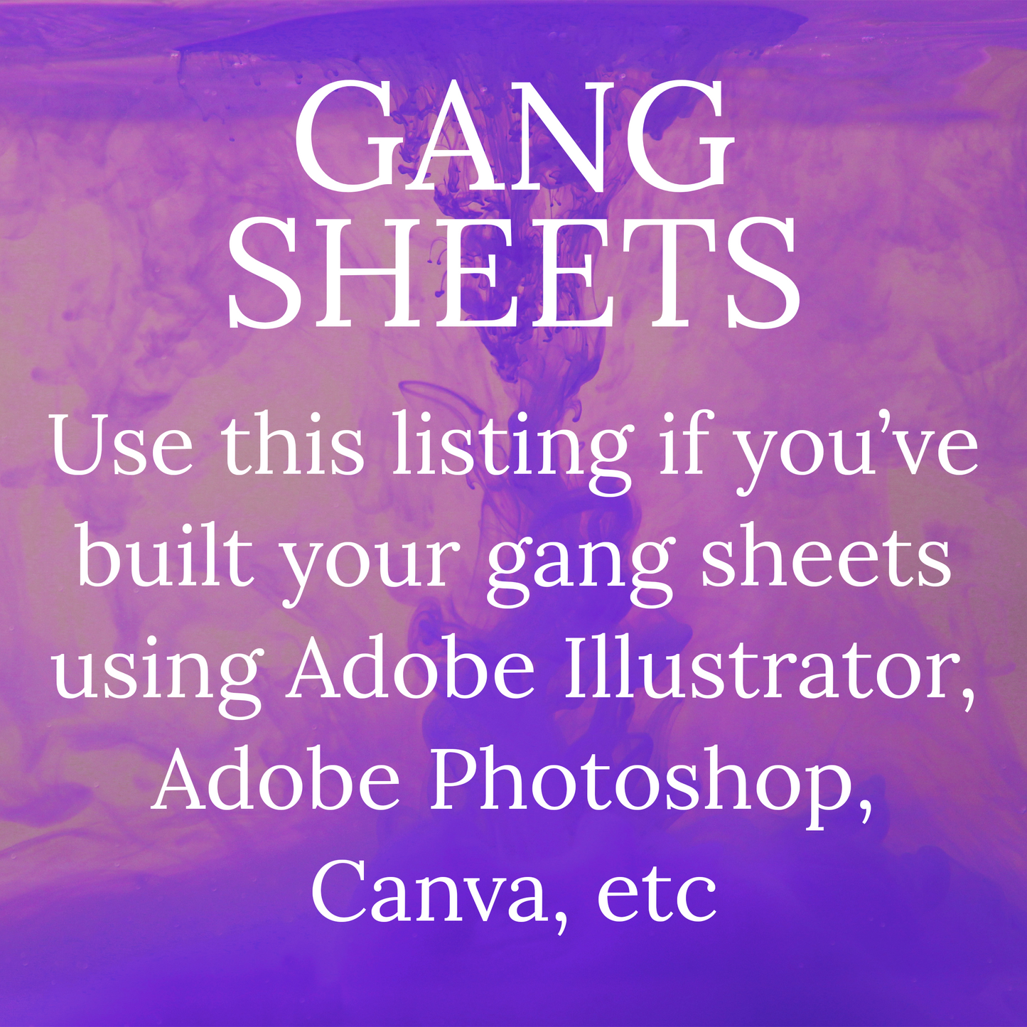 GANG SHEETS