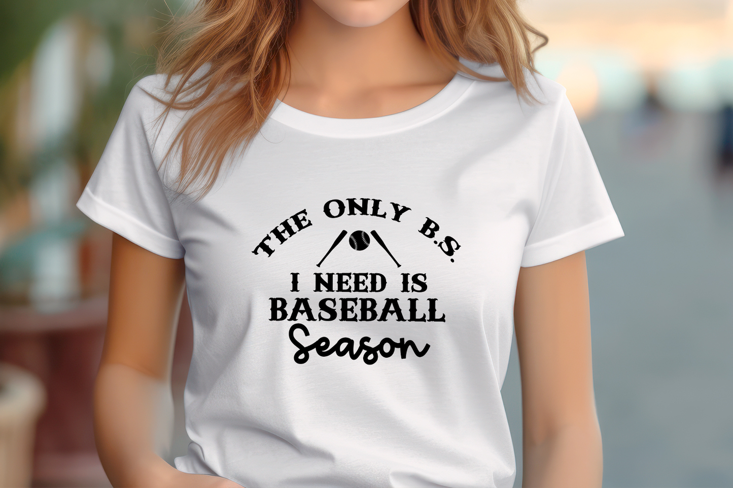 THE ONLY BS I NEED IS BASEBALL SEASON