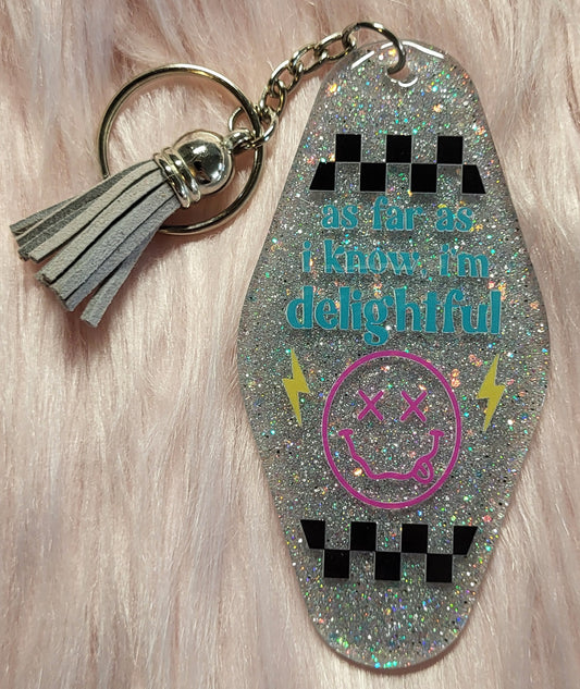 3.5" MOTEL KEYCHAIN - SILVER - AS FAR AS I KNOW I'M DELIGHTFUL