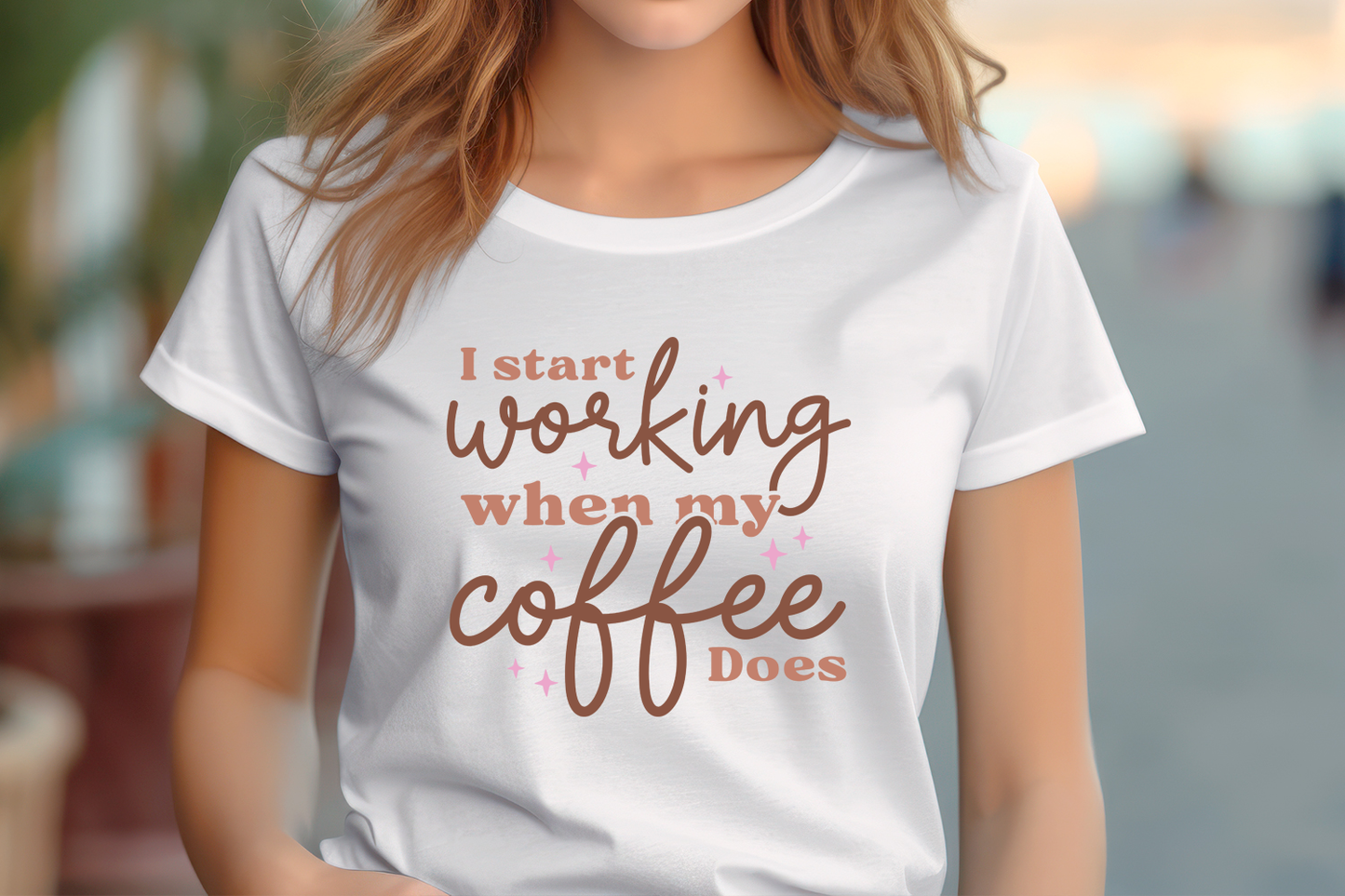 I START WORKING WHEN MY COFFEE DOES